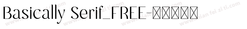 Basically Serif_FREE字体转换